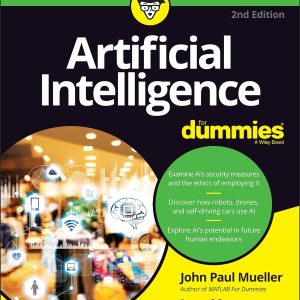 Artificial Intelligence For Dummies (For Dummies (Computer/Tech))